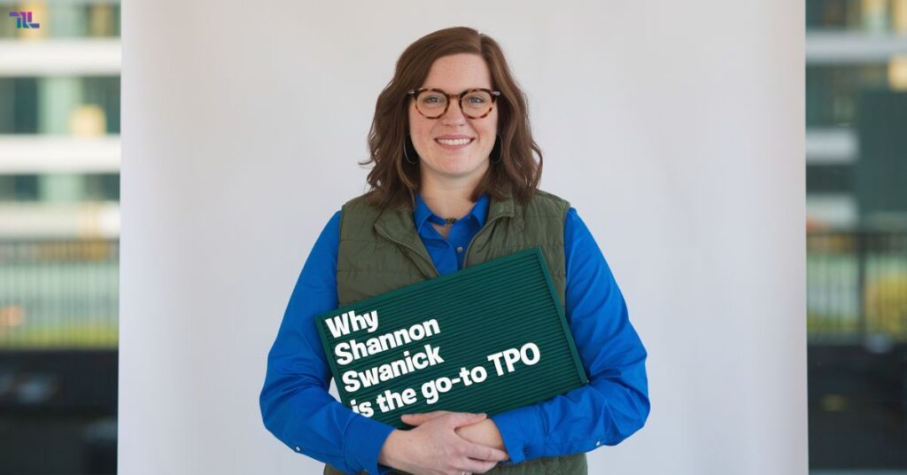 Why Shannon Swanick Is The Go-To TPO