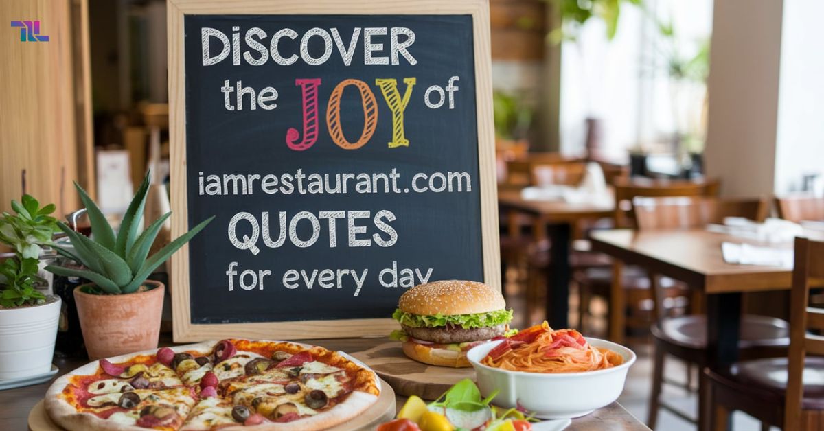 Discover The Joy Of iamrestaurant.com Quotes For Every Day